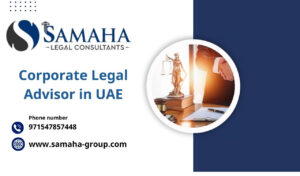 Corporate Legal Advisor in UAE 0544447773