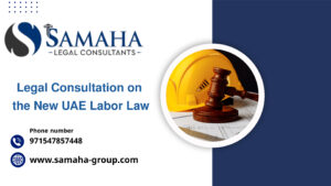 Legal Consultation on the New UAE Labor Law