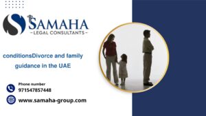 conditionsDivorce and family guidance in the UAE