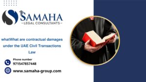 whatWhat are contractual damages under the UAE Civil Transactions Law