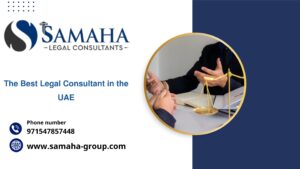 The Best Legal Consultant in the UAE