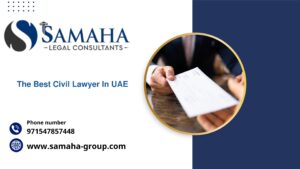 The Best Civil Lawyer In UAE