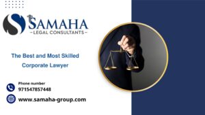 The Best and Most Skilled Corporate Lawyer