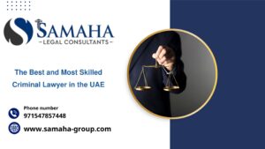 The Best and Most Skilled Criminal Lawyer in the UAE