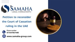 Petition to reconsider the Court of Cassation ruling in the UAE