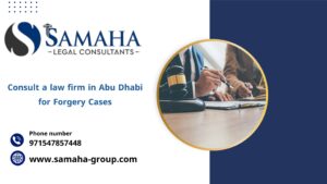 Consult a law firm in Abu Dhabi for Forgery Cases