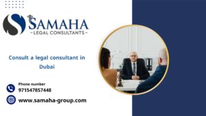 Consult a legal consultant in Dubai