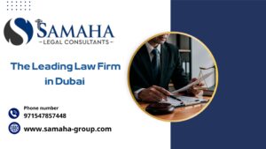 The Leading Law Firm in Dubai