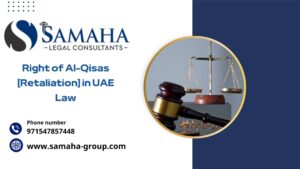 Right of Al-Qisas [Retaliation] in UAE Law